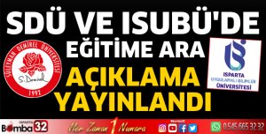 SDÜ ve ISUBÜ'DE eğitime ara