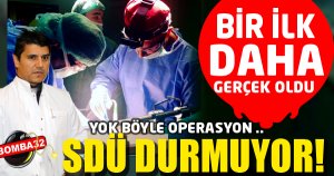 SDÜ YİNE BİR İLK !