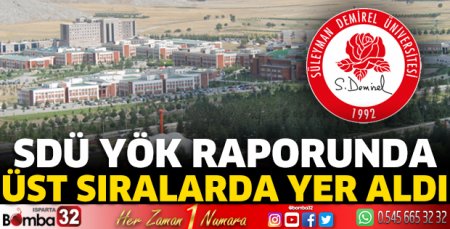 SDÜ YÖK raporunda üst sıralarda yer aldı