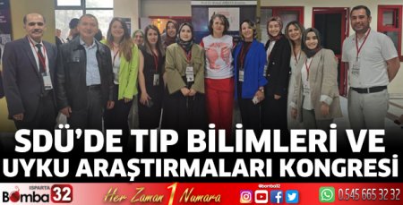 SDÜ’de Tıp Bilimleri ve Uyku Araştırmaları Kongresi   