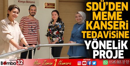 SDÜ’den Meme Kanseri tedavisine yönelik proje