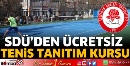SDÜ’den ücretsiz tenis tanıtım kursu