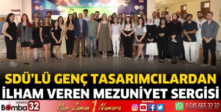 SDÜ’lü Genç Tasarımcılardan İlham Veren Mezuniyet Sergisi