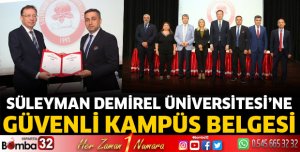 SDÜ’ye Güvenli Kampüs Belgesi