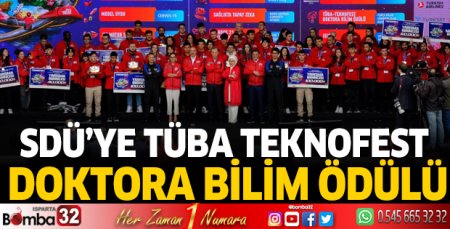SDÜ’ye TÜBA TEKNOFEST Doktora Bilim Ödülü