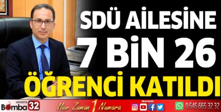 SDÜ’ye yeni 7 bin 26 öğrenci katıldı