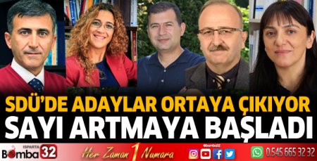 SDÜ'de adaylar ortaya çıkıyor