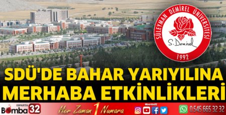 SDÜ'de Bahar Yarıyılına Merhaba etkinlikleri