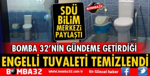 SDÜ'DE ENGELLİ TUVALETİ TEMİZLENDİ