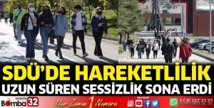 SDÜ'de hareketlilik başladı