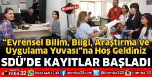 SDÜ'DE KAYITLAR BAŞLADI