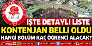 SDÜ'DE KONTENJANLAR BELLİ OLDU