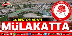 SDÜ'DE REKTÖRLÜK İÇİN REKOR BAŞVURU