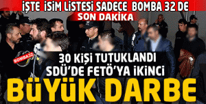 TUTUKLANAN 30 KİŞİNİN İSİM LİSTESİ