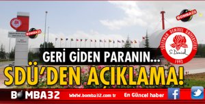 FLAŞ HABER SDÜ'DE YATIRIM SKANDALI HABERİNE AÇIKLAMA!