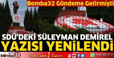 SDÜ'deki Süleyman Demirel yazısı yenilendi