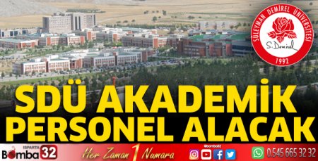 SDÜ'den Akademik Personel Alım İlanı