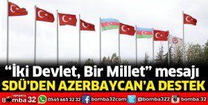 SDÜ'DEN AZERBAYCAN'A DESTEK
