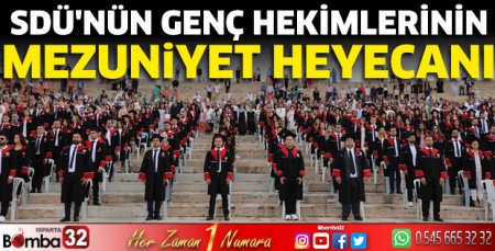 SDÜ'nün genç hekimlerinin mezuniyet heyecanı