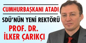 SDÜ'nün yeni rektörü belli oldu