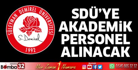 SDÜ'ye akademik personel alınacak