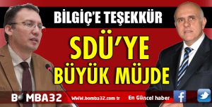 SDÜ'YE BÜYÜK MÜJDE!