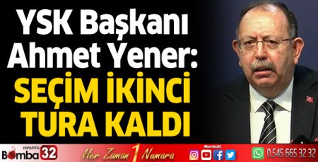 Seçim ikinci tura kaldı