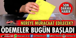SEÇİM PARALARI ÖDEMESİ BAŞLIYOR