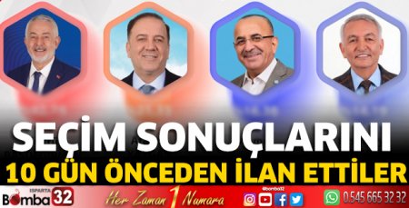 Seçim sonuçlarını 10 gün önceden ilan ettiler