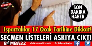 SEÇMEN LİSTELERİ ASKIYA ÇIKTI