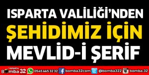 ŞEHİDİMİZ İÇİN MEVLİD OKUTULACAK