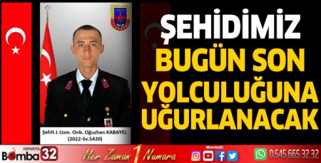 Şehidimiz son yolculuğuna uğurlanacak