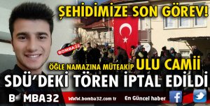 ŞEHİDİMİZE VEDA!