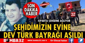 ŞEHİDİMİZİN EVİNE ACI HABER ULAŞTI