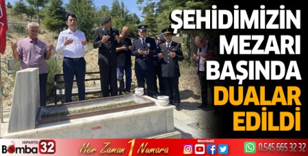 Şehidimizin mezarı başında dualar edildi