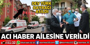 ŞEHİDİN AİLESİNE ACI HABER VERİLDİ