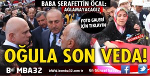 ŞEHİDİN CENAZE TÖRENİNDEN İŞTE FOTOĞRAFLAR