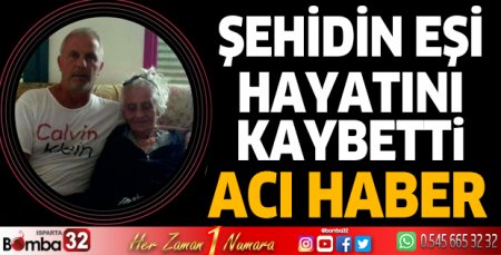 Şehidin eşi hayatını kaybetti