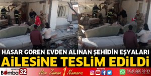 Şehidin eşyaları ailesine teslim edildi