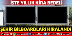 ŞEHİR BİLBOARDLARI KİRALANDI