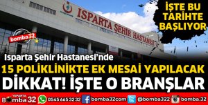 ŞEHİR HASTANESİNDE 15 POLİKLİNİKTE EK MESAİ UYGULANACAK