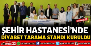 ŞEHİR HASTANESİNDE DİYABET TARAMA STANDI KURULDU