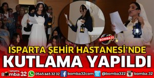 ŞEHİR HASTANESİNDE HEMŞİRELER HAFTASI KUTLANDI