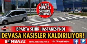 ŞEHİR HASTANESİ'NDE KASİSLER KALDIRILIYOR