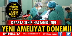 ŞEHİR HASTANESİ'NDE YENİ AMELİYAT DÖNEMİ