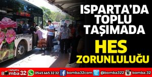 ŞEHİR İÇİ TOPLU TAŞIMADA HES ZORUNLULUĞU