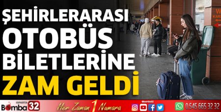 Şehirlerarası otobüs biletlerine zam geldi