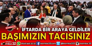 ŞEHİT AİLELERİ İLE GAZİLER VE KORUYUCU AİLELER İFTARDA BULUŞTU