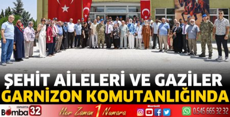 Şehit aileleri ve gaziler Garnizon Komutanlığında
