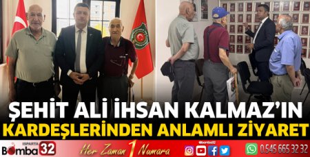Şehit Ali İhsan Kalmaz’ın kardeşlerinden anlamlı ziyaret